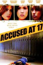 Watch Accused at 17 123moviesFree
