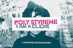 Watch Poly Styrene: I Am a Cliché 123moviesFree