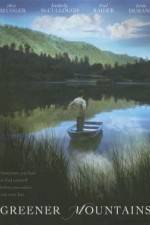 Watch Greener Mountains 123moviesFree