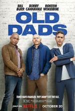 Watch Old Dads 123moviesFree