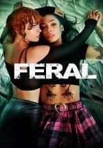 Watch Feral 123moviesFree