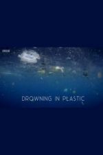 Watch Drowning in Plastic 123moviesFree