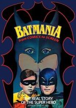 Watch Batmania: From Comics to Screen 123moviesFree