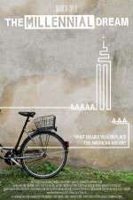 Watch The Millennial Dream 123moviesFree