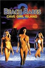 Watch Beach Babes 2: Cave Girl Island 123moviesFree