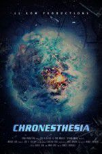 Watch Chronesthesia 123moviesFree