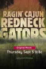 Watch Ragin Cajun Redneck Gators 123moviesFree