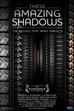 Watch These Amazing Shadows 123moviesFree