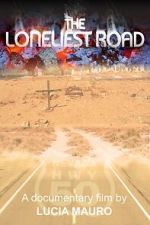 Watch The Loneliest Road 123moviesFree
