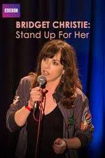 Watch Bridget Christie Stand Up for Her 123moviesFree