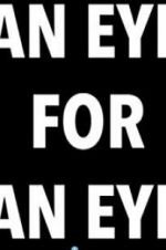 Watch An Eye For An Eye 123moviesFree