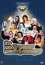 Watch The World\'s Greatest Wrestling Managers 123moviesFree