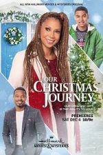 Watch Our Christmas Journey 123moviesFree