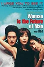 Watch Woman Is the Future of Man 123moviesFree
