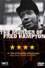 Watch The Murder of Fred Hampton 123moviesFree