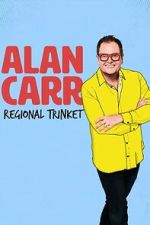Watch Alan Carr: Regional Trinket 123moviesFree