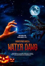 Watch Water Dawg (Short 2023) 123moviesFree