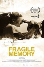Watch Fragile memory 123moviesFree