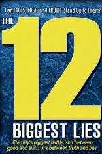 Watch 12 Biggest Lies 123moviesFree