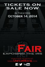 Watch Unfair: Exposing the IRS 123moviesFree