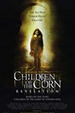 Watch Children of the Corn: Revelation 123moviesFree