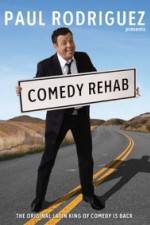 Watch Paul Rodriguez & Friends Comedy Rehab 123moviesFree