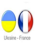 Watch Ukraine vs France 123moviesFree