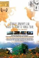 Watch Stanley Sprockets 101 Ways to Make a World Tour 123moviesFree