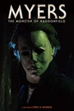Watch Myers: The Monster of Haddonfield 123moviesFree