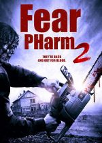 Watch Fear PHarm 2 123moviesFree