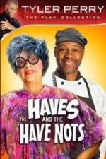 Watch Tyler Perry's The HAVES & The HAVE-NOTS 123moviesFree