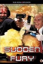 Watch Sudden Fury 123moviesFree