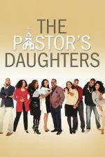 Watch The Pastor\'s Daughters 123moviesFree
