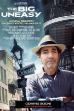 Watch The Big Uneasy 123moviesFree