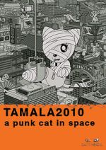 Watch Tamala 2010: A Punk Cat in Space 123moviesFree