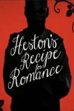 Watch Heston\'s Recipe For Romance 123moviesFree