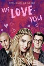 Watch We Love You 123moviesFree