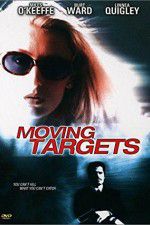 Watch Moving Targets 123moviesFree