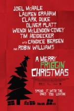 Watch A Merry Friggin' Christmas 123moviesFree