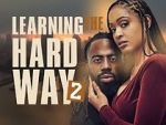 Watch Learning the Hard Way 2 123moviesFree