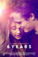 Watch 6 Years 123moviesFree