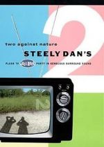 Watch Steely Dan\'s Two Against Nature 123moviesFree