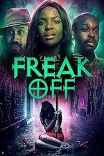 Watch Freak Off 123moviesFree