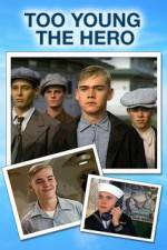 Watch Too Young the Hero 123moviesFree