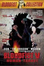 Watch Bloodfist V Human Target 123moviesFree