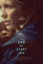 Watch The End We Start From 123moviesFree
