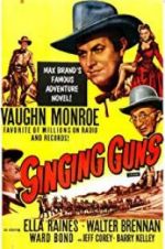 Watch Singing Guns 123moviesFree