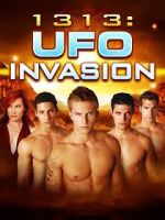 Watch 1313: UFO Invasion 123moviesFree