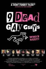 Watch 9 Dead Gay Guys 123moviesFree