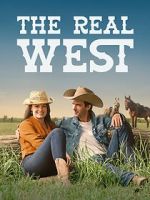 Watch The Real West 123moviesFree
